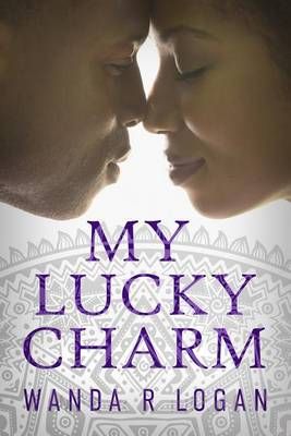 My Lucky Charm By Wanda Francis 9781944255381 (Paperback)