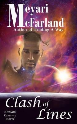 Clash of Lines By Meyari McFarland 9781944269296 (Paperback)