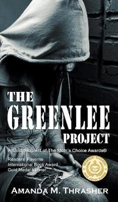 The Greenlee Project By Thrasher, Amanda M., 9781944277031 (Hardback)