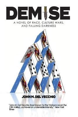 Demise By Del Vecchio, John M. 9781944353339 (Paperback)