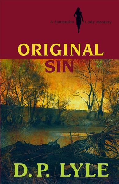 Original Sin By D. P. Lyle 9781944387310 (Paperback)