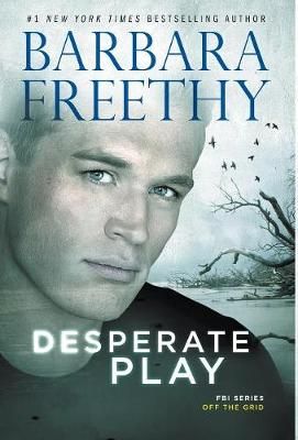 Desperate Play By Barbara Freethy 9781944417413 (Hardback)