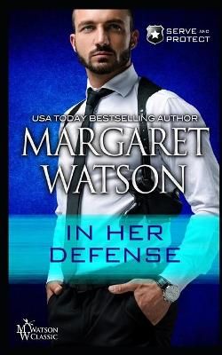 In Her Defense By Margaret Watson 9781944422790 (Paperback)