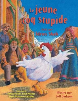 Le Jeune coq stupide By Shah, Idries, 9781944493189 (Paperback)