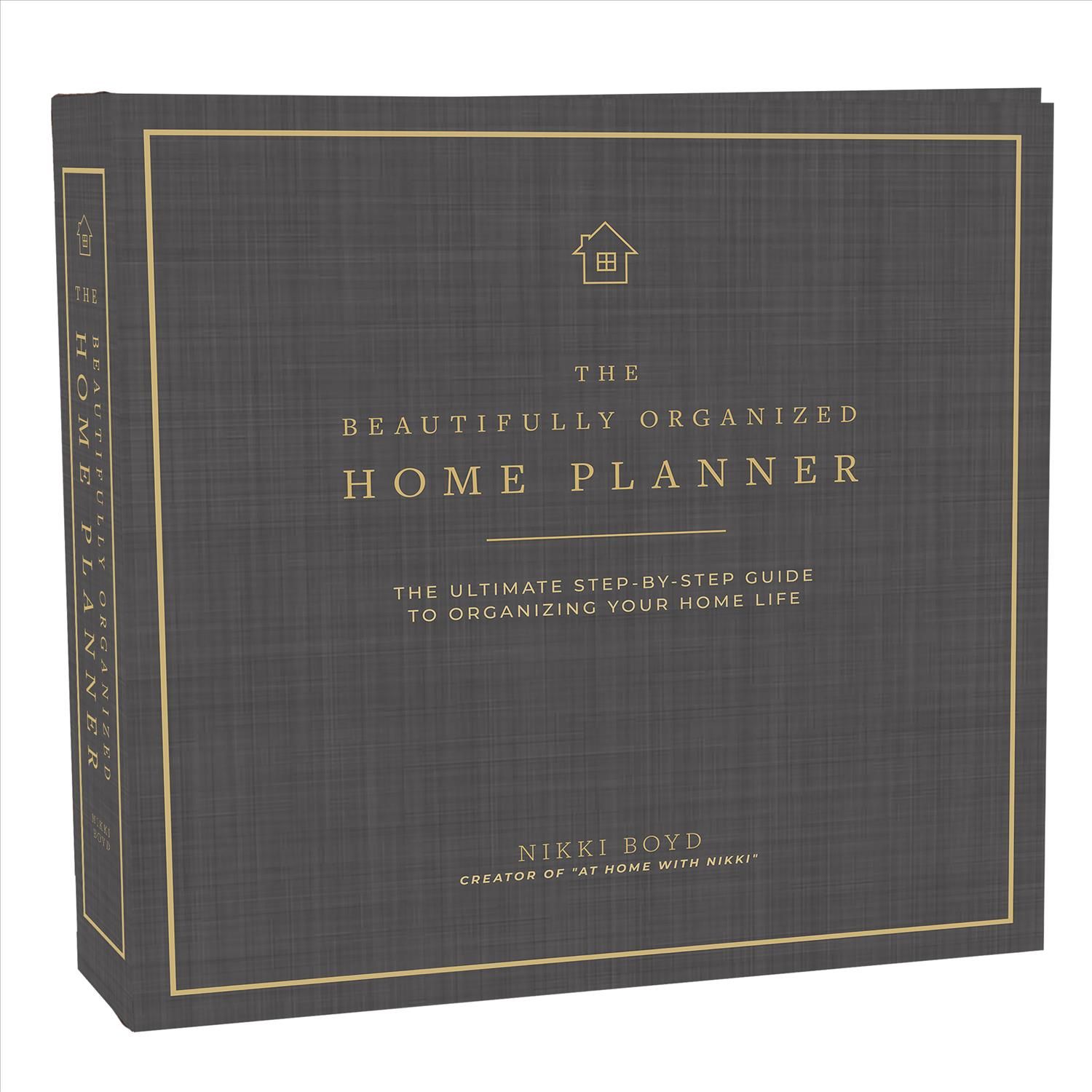 Beautifully Organized Home Planner By Nikki Boyd 9781944515980