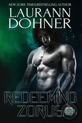 Redeeming Zorus By Laurann Dohner 9781944526733 (Paperback)