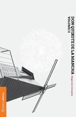 DON QUIXOTE DE LA MANCHA: Volume II (first published in the year 1615)