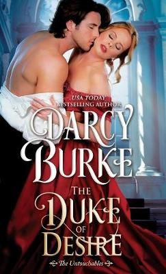 The Duke of Desire By Darcy Burke 9781944576196 (Paperback)