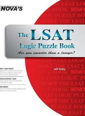 The LSAT Logic Puzzle Book: Are You Smarter than a Lawyer? (Hardback)