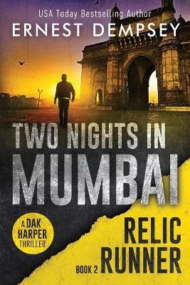 Two Nights In Mumbai By Ernest Dempsey 9781944647810 (Paperback)