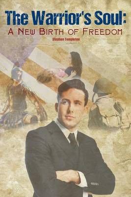 The Warrior's Soul By Stephen Templeton 9781944680565 (Paperback)