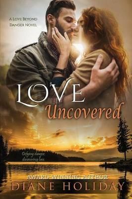 Love Uncovered By Holiday, Diane 9781944728946 (Paperback)