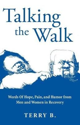 Talking the Walk By Terry B 9781944733698 (Paperback)