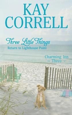 Three Little Things By Correll 9781944761448 (Paperback)