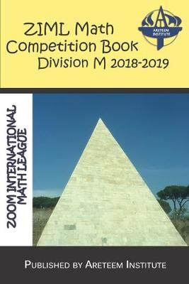 ZIML Math Competition Book Division M 2018-2019 9781944863456