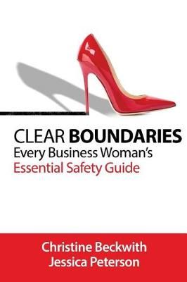 Clear Boundaries By Jessica Peterson, Christine Beckwith 9781944913373