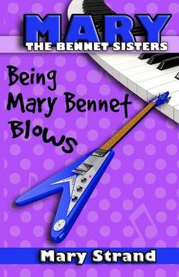 Being Mary Bennet Blows By Strand, Mary E 9781944949037 (Paperback)