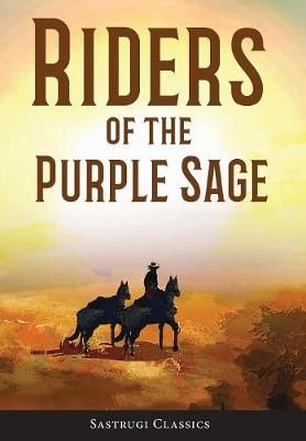 Riders of the Purple Sage (Annotated) By Grey 9781944986483 (Hardback)
