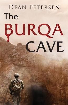 The Burqa Cave By Petersen, Dean 9781944986728 (Paperback)