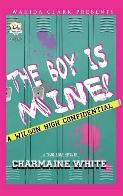 The Boy is Mine By White, Charmaine 9781944992132 (Hardback)