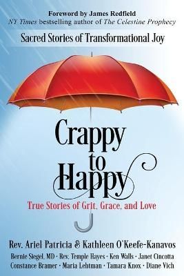 Crappy to Happy By Patricia 9781945026706 (Paperback)