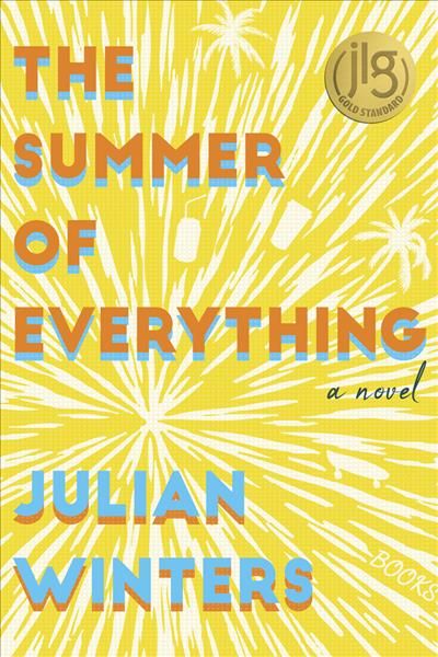 The Summer of Everything By Julian Winters 9781945053917 (Paperback)