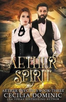 Aether Spirit By Cecilia Dominic 9781945074417 (Paperback)