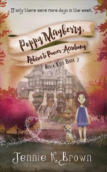 Poppy Mayberry, Return to Power Academy By Jennie K. Brown (Paperback)