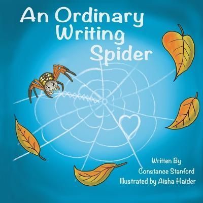 Ordinary Writing Spider By Stanford 9781945169892 (Paperback)