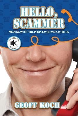 Hello, Scammer! By Koch 9781945257353 (Paperback)