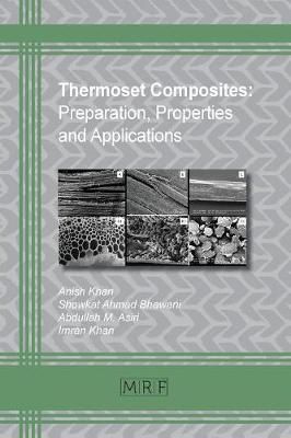 Thermoset Composites By Anish Khan 9781945291869 (Paperback)