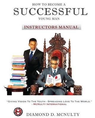 How to Become a Successful Young Man - Instructors Curriculum