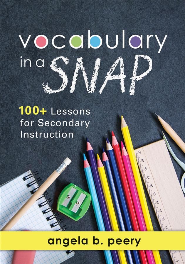 Vocabulary in a SNAP By Angela B. Peery 9781945349058 (Hardback)