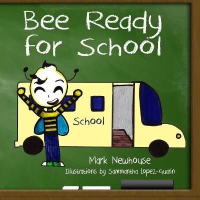 Bee Ready for School 9781945493218 (Paperback)