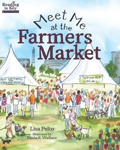 Meet Me at the Farmers Market / Nos Vemos En El Mercado De Los Granjeros