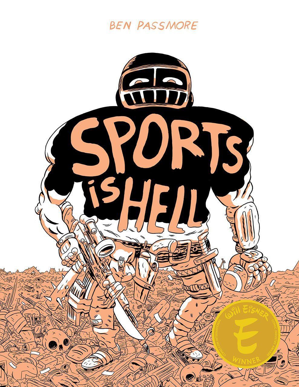 Sports is Hell (Hardcover Edition) By Ben Passmore 9781945509551