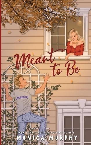 Meant to Be By Monica Murphy 9781945522444 (Paperback)
