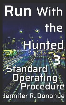 Run With the Hunted 3 By Donohue 9781945548130 (Paperback)
