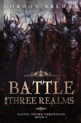 Battle for Three Realms By Gordon Brewer 9781945590627 (Paperback)