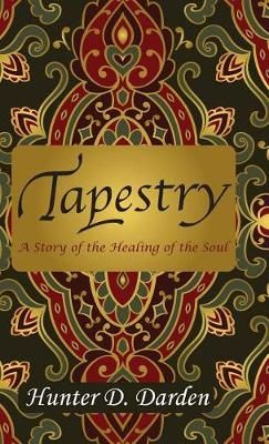 Tapestry By Darden 9781945619854 (Hardback)