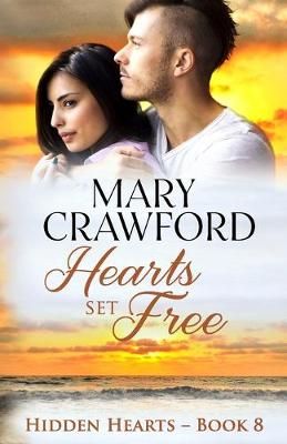 Hearts Set Free By Mary Crawford 9781945637353 (Paperback)