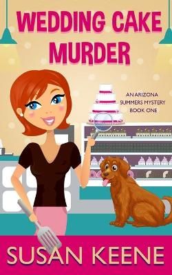 The Wedding Cake Murder By Susan Keene 9781945669996 (Paperback)