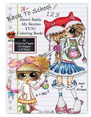 Sherri Baldy My Besties Back to School Coloring Book 9781945731075
