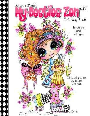 Sherri Baldy My-Besties Zen Art Coloring Book By Sherri Ann Baldy