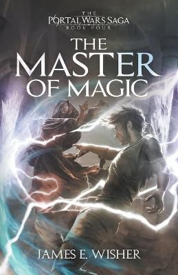 The Master of Magic By Wisher, James E. 9781945763793 (Paperback)