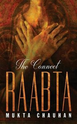 Raabta By Mukta Chauhan 9781945825668 (Paperback)