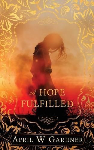 Hope Fulfilled By Gardner 9781945831409 (Paperback)
