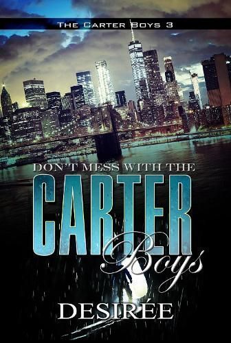 Don't Mess with the Carter Boys 9781945855559 (Paperback)