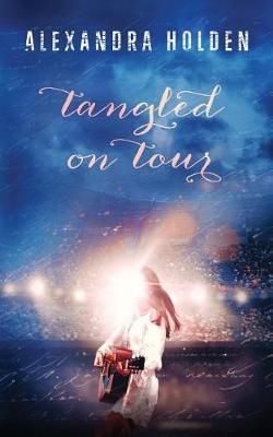 Tangled On Tour By Holden 9781945910869 (Paperback)