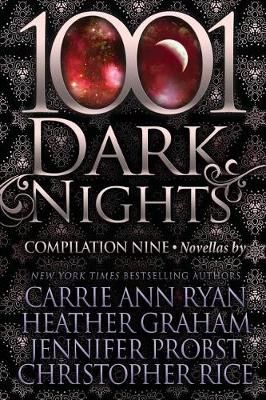 1001 Dark Nights By Heather Graham, Jennifer Probst, Christopher Rice